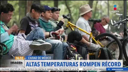 La CDMX rompe récord por altas temperaturas