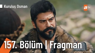 Kuruluş Osman 157. Bölüm Fragman | 