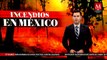 Autoridades de Oaxaca emiten alerta de emergencia por incendios forestales