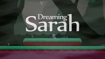 Dreaming Sarah - Tráiler de Lanzamiento