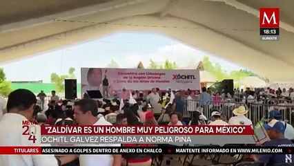 "Zaldívar es un hombre muy peligroso para México": Xóchitl Gálvez