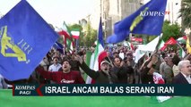 Isreal Pertimbangkan Serangan Balasan ke Iran