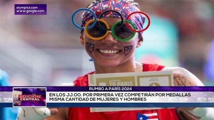 DEPORTES EDICIÓN CENTRAL 17-04-2024 París 2024 serán los primeros juegos olímpicos con equidad de género