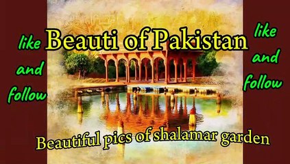 Beautiful picture of shalamar garden | shalamar garden Lahore pakistan | meharzari13