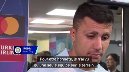 Rodri : "Je n'ai vu qu'une seule équipe sur le terrain"
