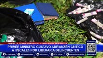 Premier Gustavo Adrianzén critica a fiscales por liberar a delincuentes
