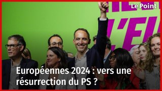 Européennes 2024 : vers une résurrection du PS ?