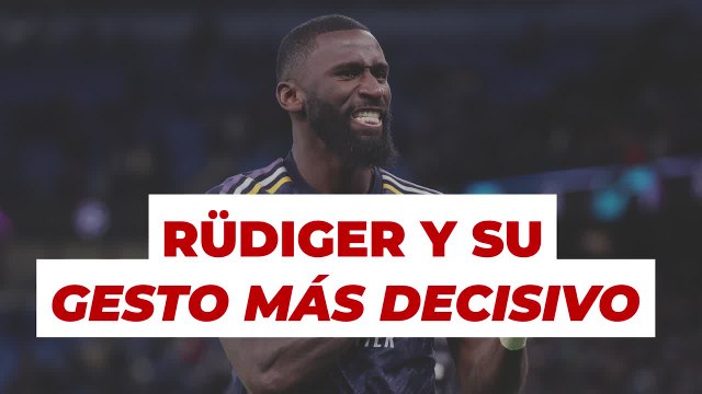 Rüdiger y su gesto más decisivo durante la tanda de penaltis