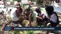 Korban Pembunuhan Selama 6 Tahun Dimakamkan Pihak Keluarga