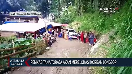Pemkab Tana Toraja Akan Merelokasi Korban Longsor
