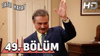 Tatlı Hayat 49. Bölüm HD