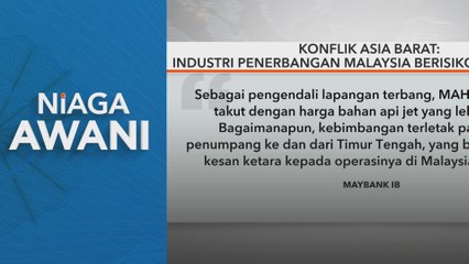 Industri penerbangan Malaysia berisiko - Maybank IB