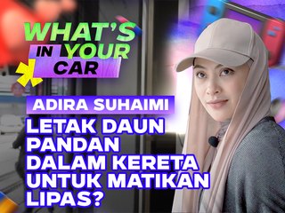 Kereta Adira Penuh Dengan…. | GMW: What’s In Your Car