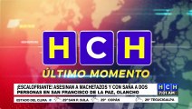 ¡Horror! Con saña matan a dos hombres en San Francisco de La Paz