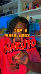 TOP 3 DES PIRES JEUX NARUTO !!! ❌
