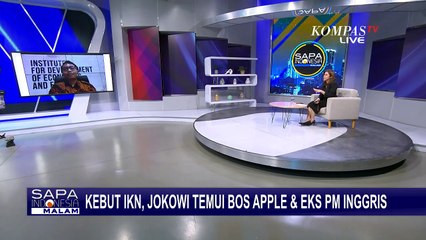 Apakah IKN Punya Potensi Investasi yang Tinggi? Ini Kata Kepala Investment and Trade INDEF!