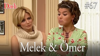 Melek & Ömer #67