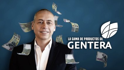 La gama de productos de Gentera