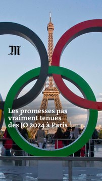 Les promesses pas vraiment tenues des JO 2024 à Paris