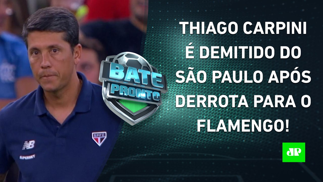 CAIU! Thiago Carpini é DEMITIDO do São Paulo após DERROTA para o Flamengo! | BATE-PRONTO