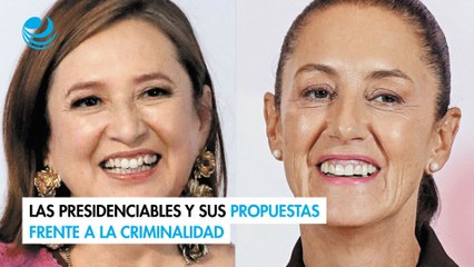 Las presidenciables y sus propuestas frente a la criminalidad