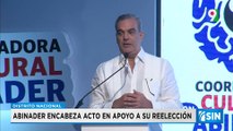 Luis Abinader dijo presente a acto en apoyo a su reelección | Primera Emisión SIN