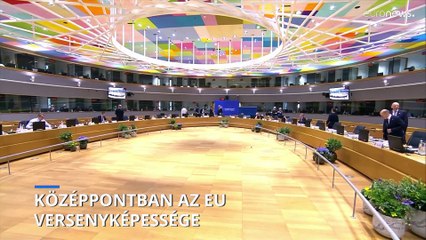 Az EU vezetői átfogó versenyképességi megállapodást szorgalmaznak az USA és Kína ellensúlyozására