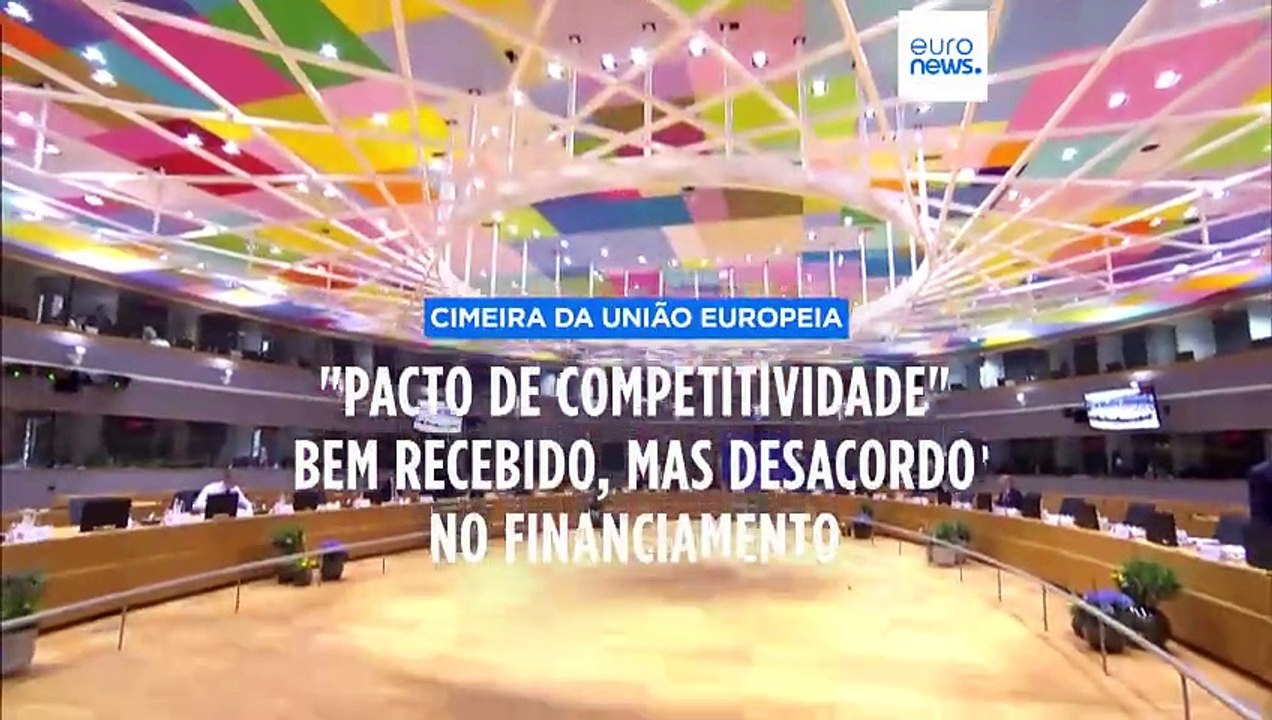 Cimeira: Líderes querem criar novo "pacto de competitividade" para a UE