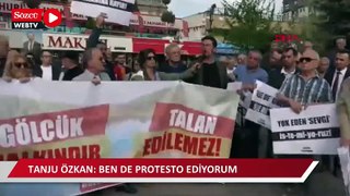 Tanju Özcan 'Ben de seni protesto ediyorum' dedi