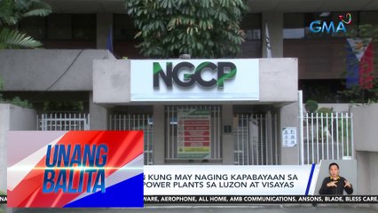 ERC, tinitingnan kung may naging kapabayaan sa pagpalya ng 32 power plants sa Luzon & Visayas | UB