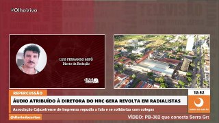 Áudio atribuído à diretora do Hospital Regional de Cajazeiras revolta radialistas: “Pedimos providência”