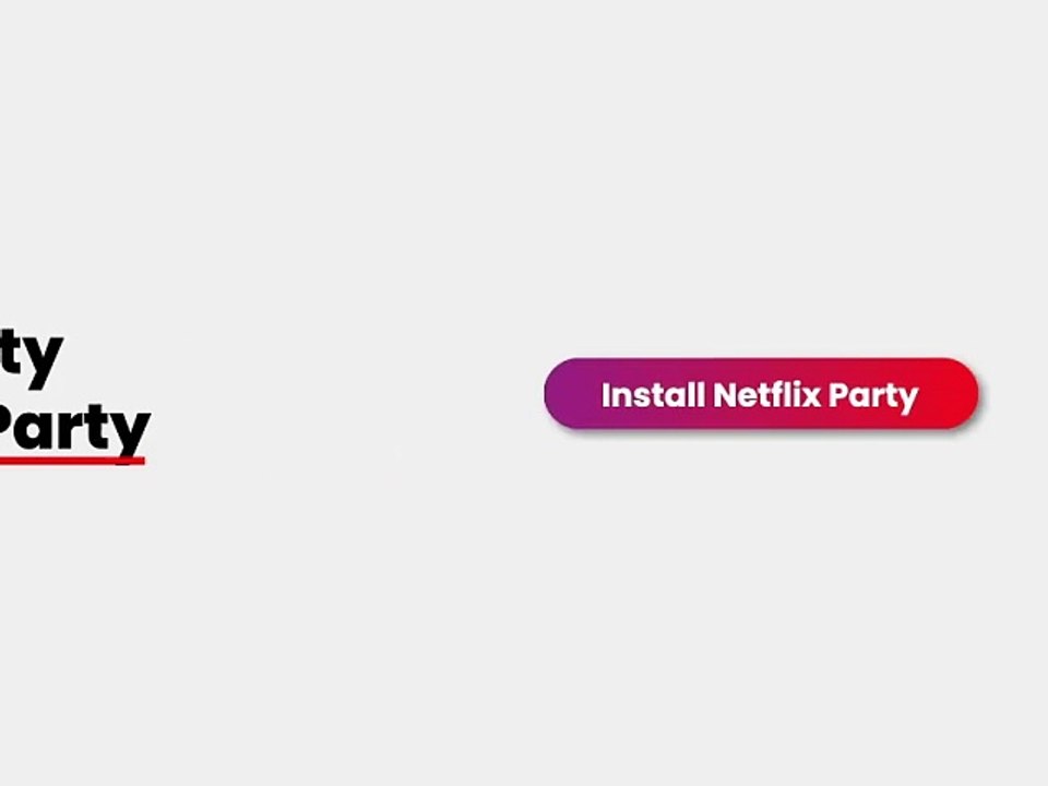Netflix Party