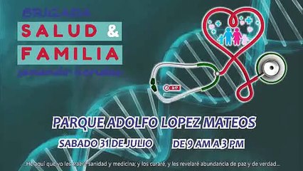 Brigada Salud & Familia: Sanando Heridas / Tecate