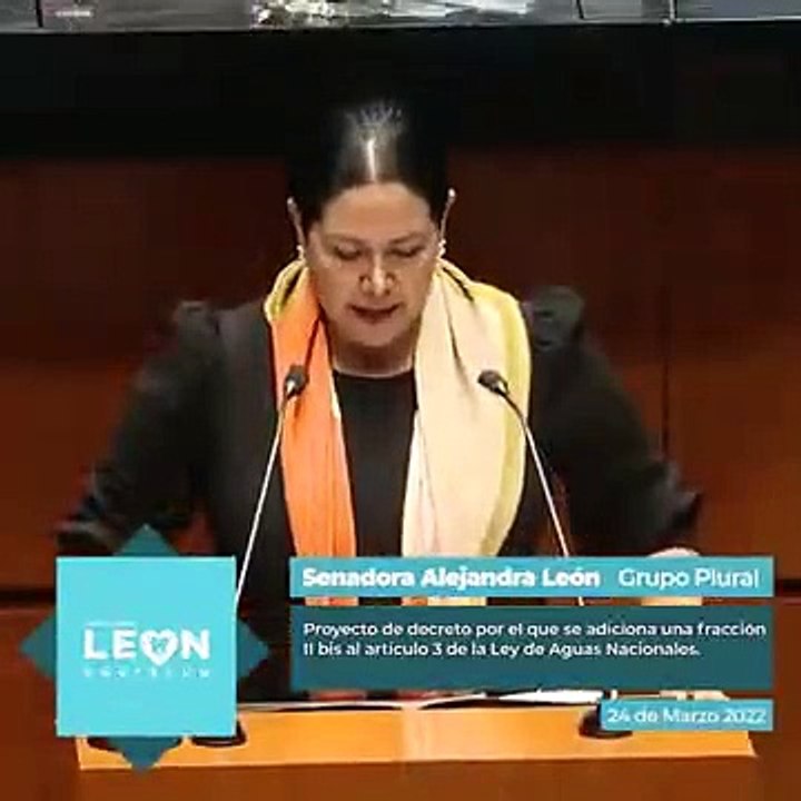 La senadora Alejandra León Gastélum avala un decreto a la Ley de Aguas Nacionales
