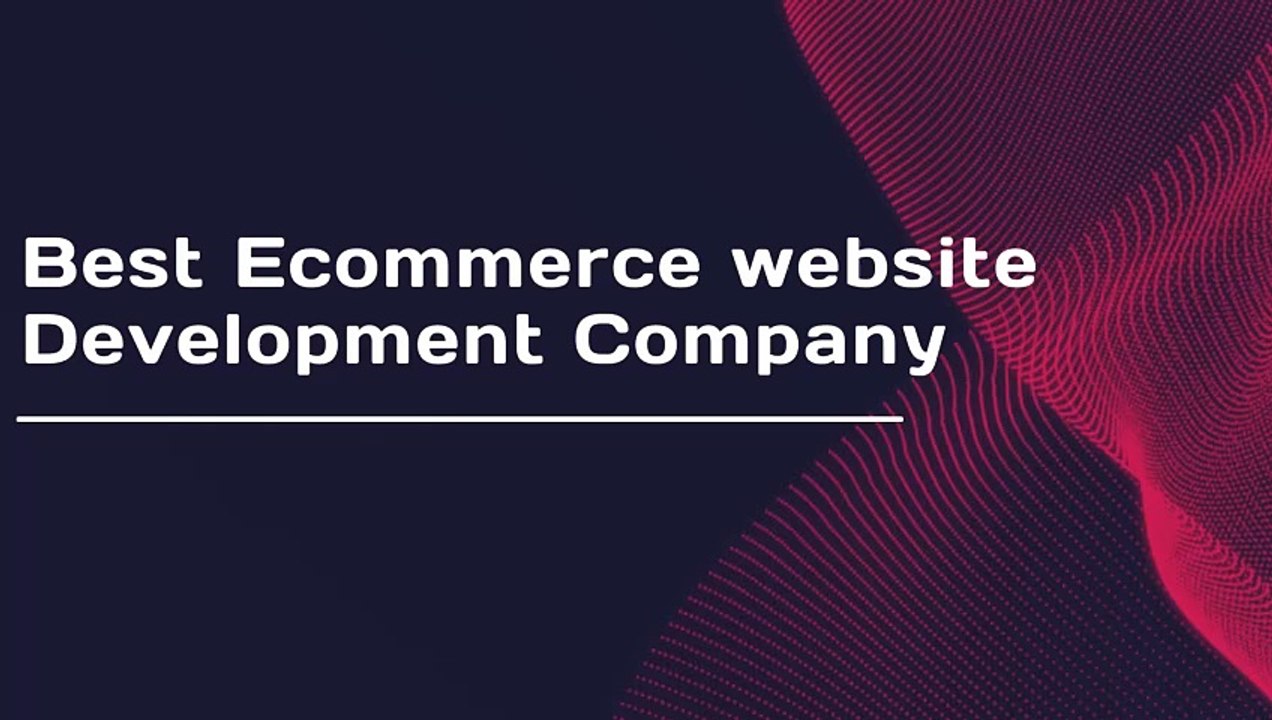 Best Ecommerce website Development Company