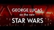 George Lucas ya terminó con Star Wars
