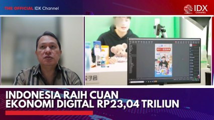 Indonesia Raih Cuan Ekonomi Digital Rp23,04 Triliun
