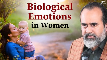 Exploring the Intersection of Biology and Emotions in Women || Acharya Prashant (2022)