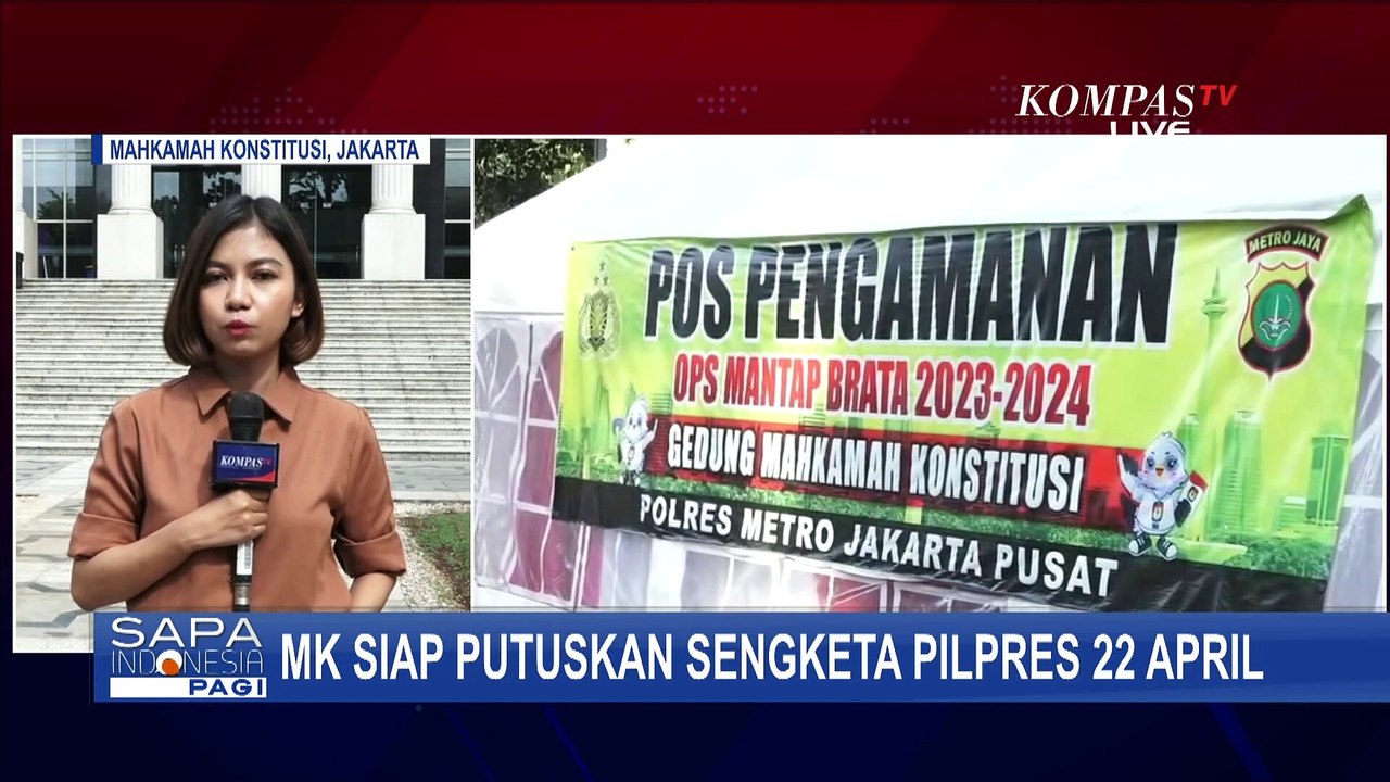 Hakim MK Gelar Rapat Permusyawaratan, Putusan Sengketa Pilpres Diumumkan Senin 22 April