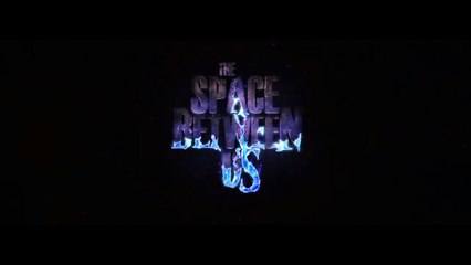The Space Between Us (Cortometraje - 2015)