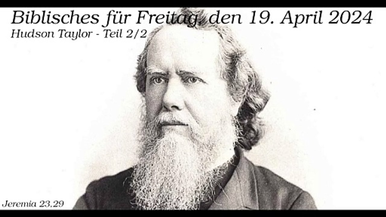 Biblisches für Freitag, den 19. April 2024