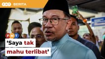 Saya tak mahu terlibat, kata Anwar berkait tahanan rumah Najib