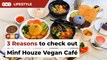 3 Reasons to check out Minf Houze Vegan Café