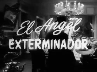El Ángel Exterminador - Tráiler
