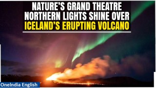 Watch: Volcanic eruption and northern lights create stunning visuals in Iceland | Oneindia
