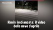 Rimini imbiancata: il video della neve d'aprile