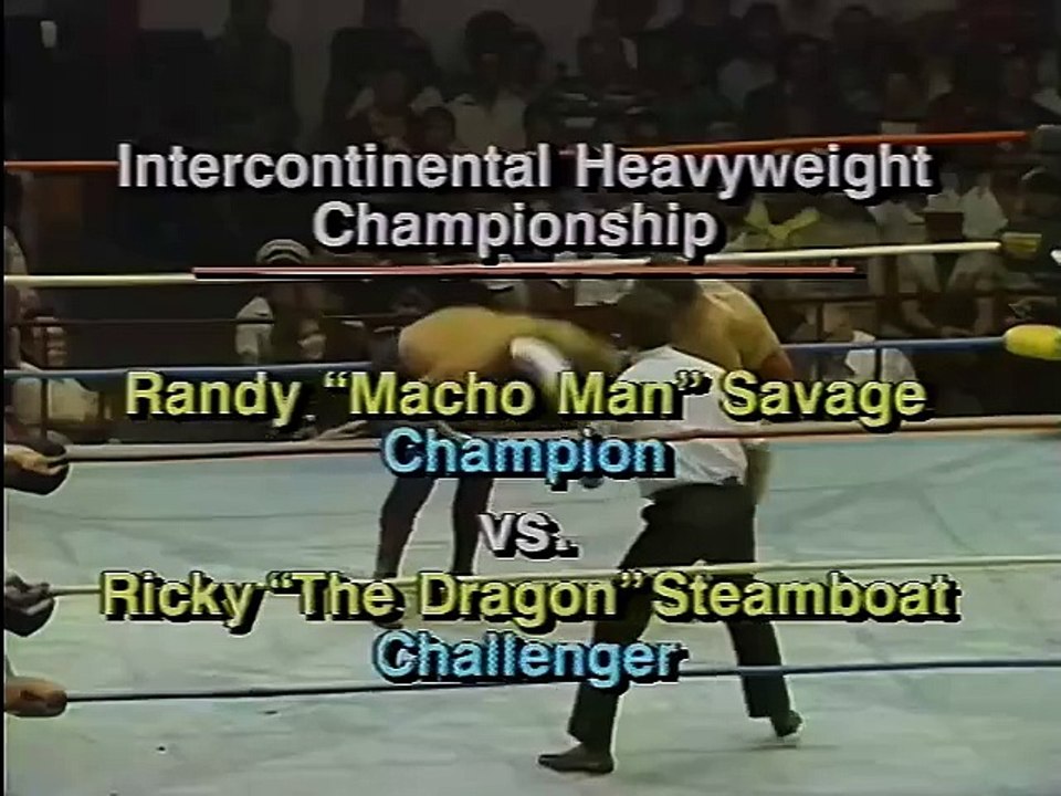 Ricky Steamboat vs. Randy Savage for the Intercontinental Title