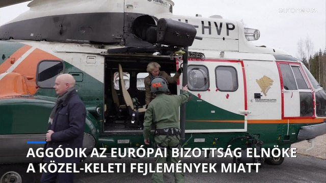 Önmérsékletre szólította fel Iránt és Izraelt az Európai Bizottság elnöke