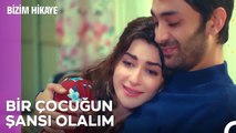 Tülay ve Tufan İçin En Güzel Karar - Bizim Hikaye 27. Bölüm