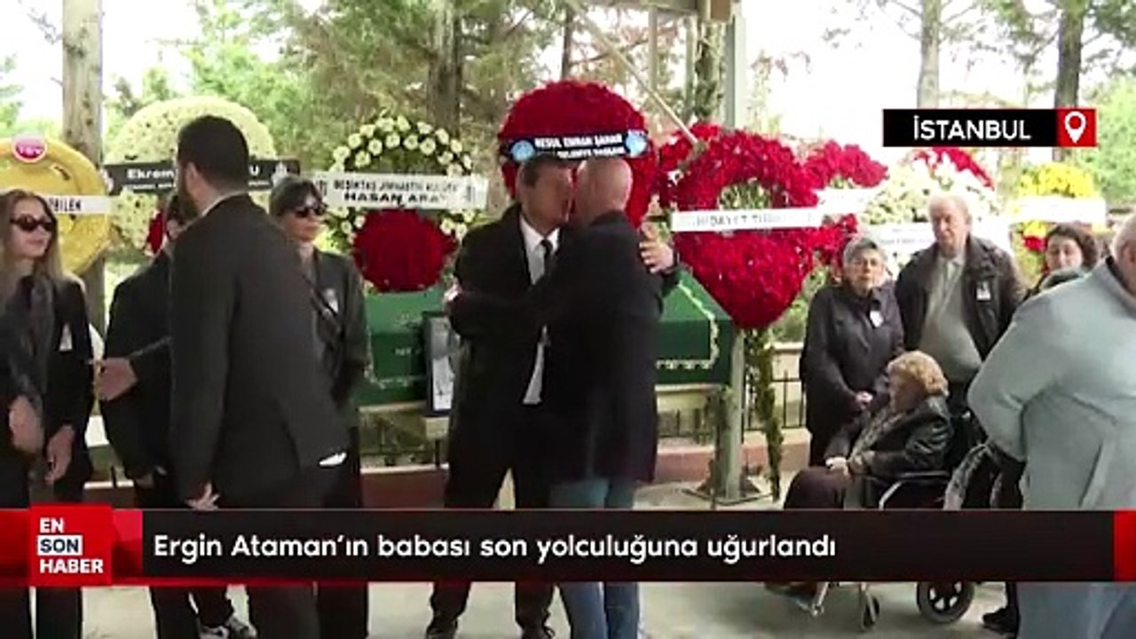 Ergin Ataman'ın babası İbrahim Nuray Ataman, son yolculuğuna uğurlandı